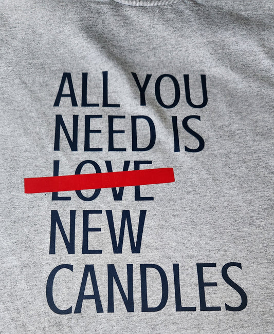 All You Need Is New Candles